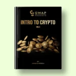Intro To Crypto VOL I